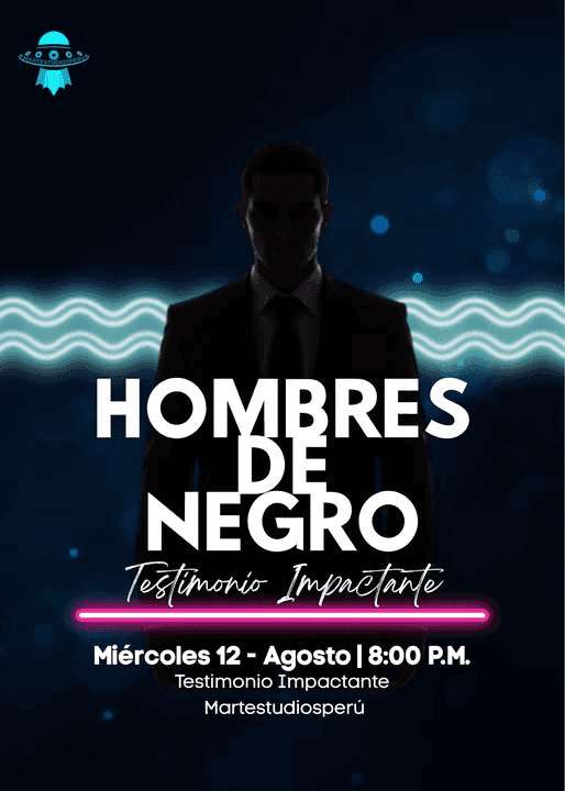 Hombres de Negro - Testimonio Impactante